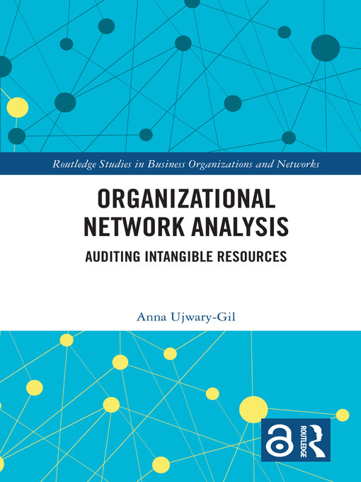 Title details for Organizational Network Analysis by Anna Ujwary-Gil - Available